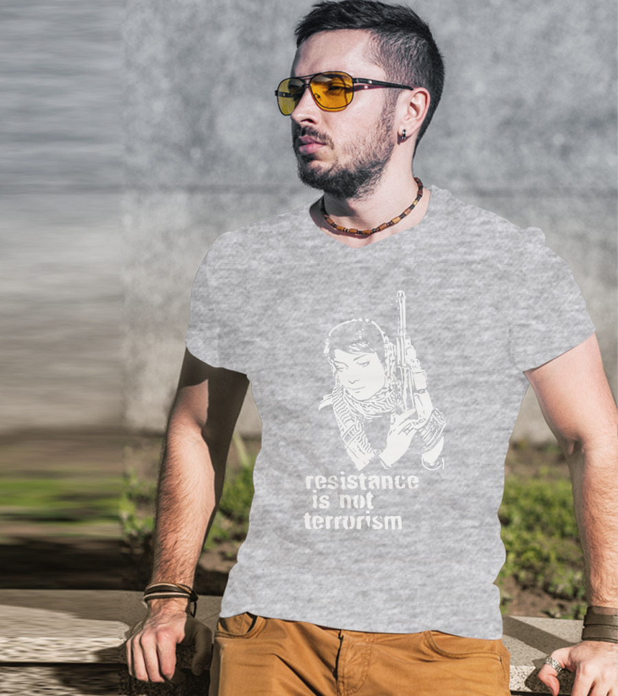 Resistance Is Not Terrorism Steffany Armed T-Shirt