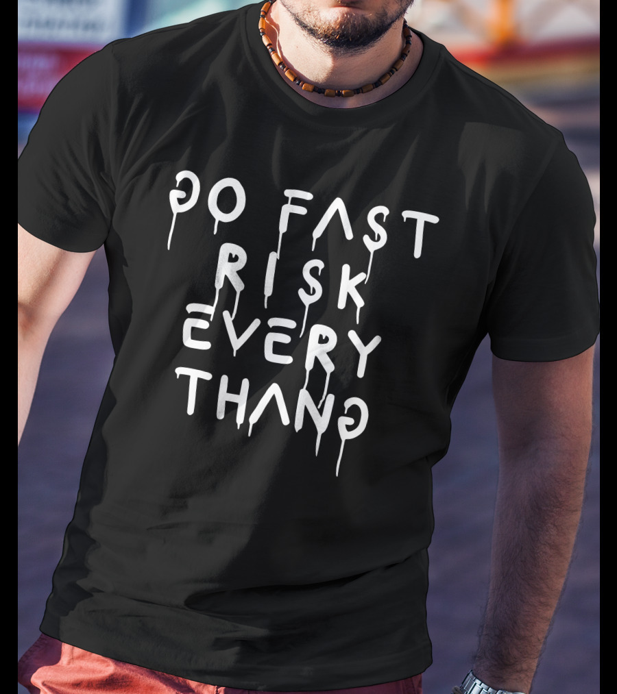 Hoonigan Ken Block Go Fast Risk Every Thang T-Shirt
