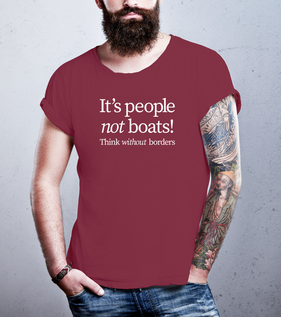 It's People Not Boats Think Without Borders T-Shirt