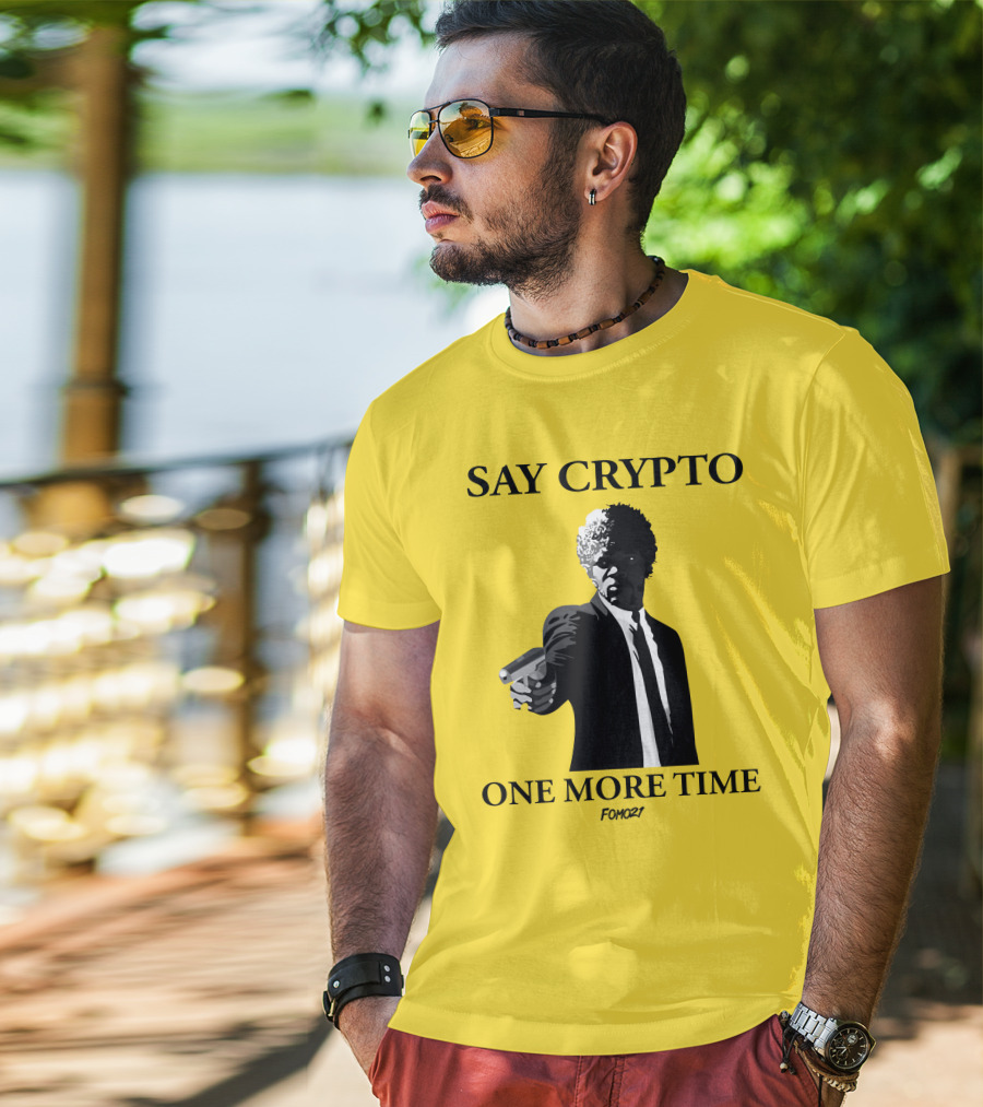 Pulp Fiction Style Say Crypto One More Time FOMO21 T-Shirt