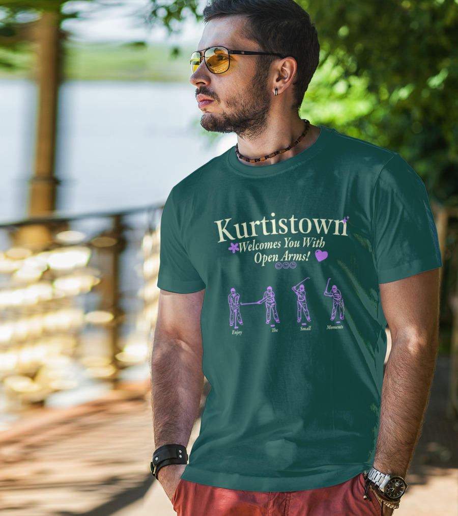 Kurtistown Welcomes You With Open Arms Enjoy The Small Moments T-Shirt
