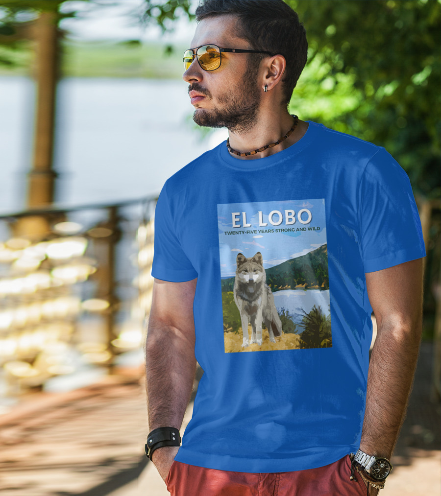 EL LOBO Twenty-Five Years Strong And Wild Nature Landscape Wolf T-Shirt