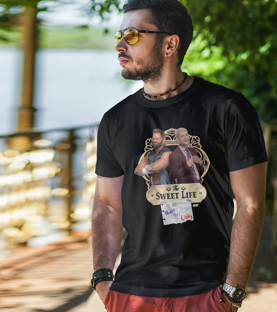 The Sweet Life Of Matt And Cody AEW Merch T-Shirt