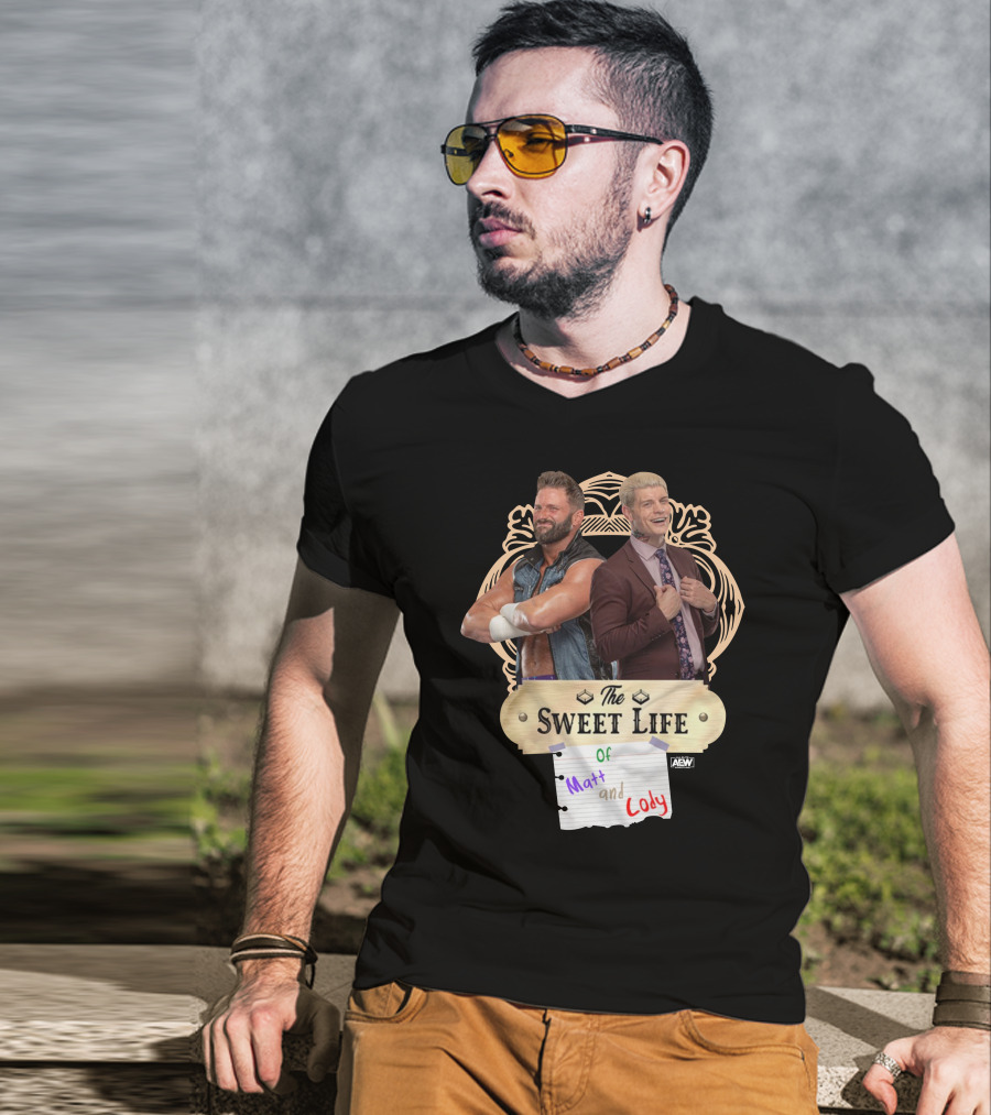 The Sweet Life Of Matt And Cody AEW Merch T-Shirt