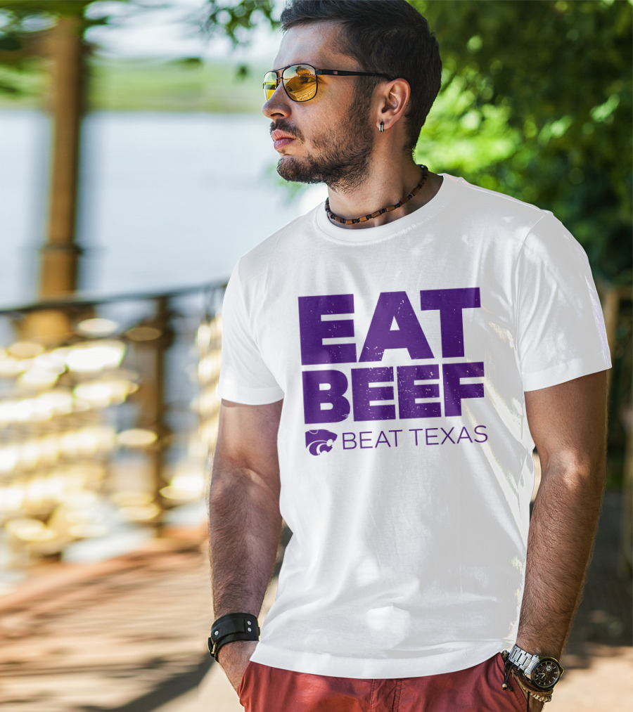 K-State Wildcats Eat Beef Beat Texas Basketball Rivalry T-Shirt