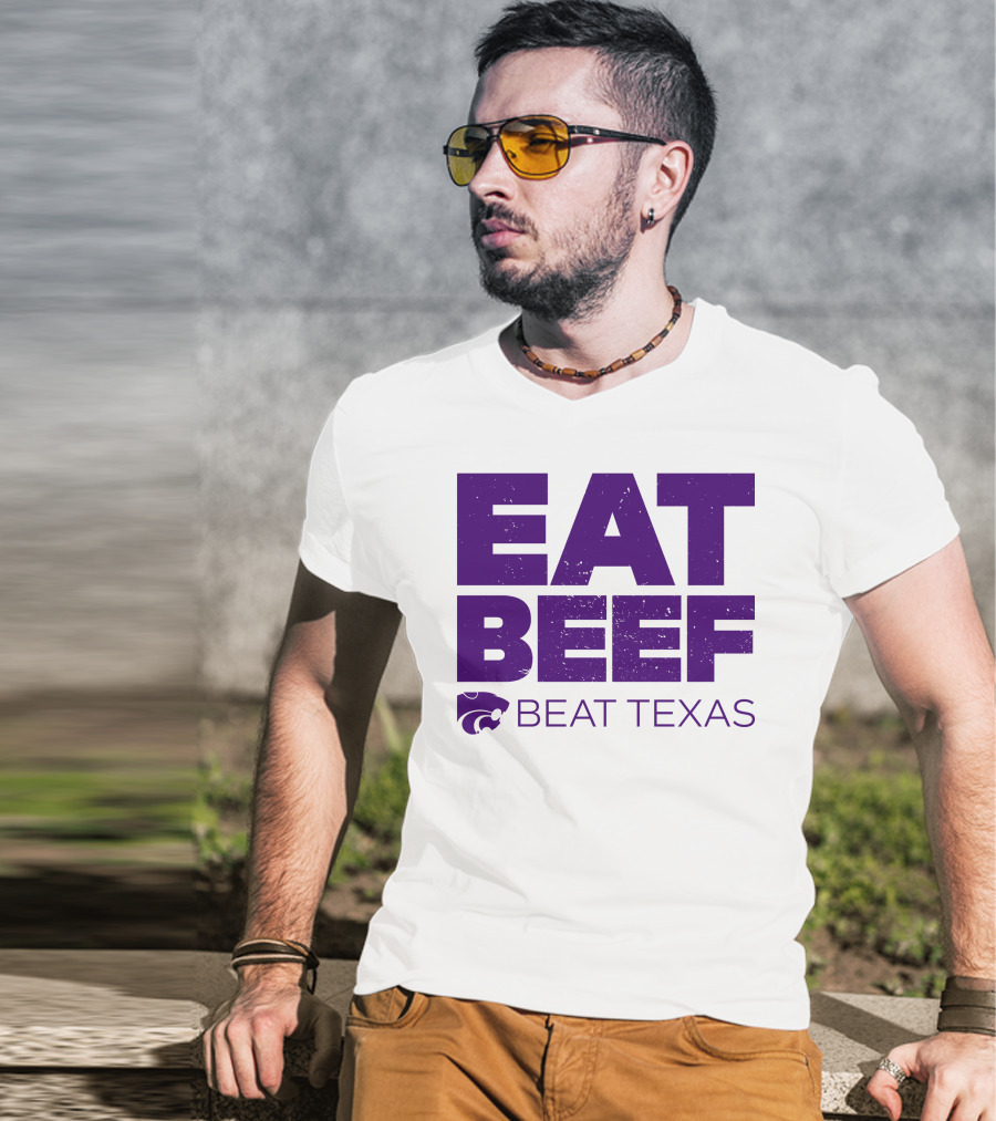 K-State Wildcats Eat Beef Beat Texas Basketball Rivalry T-Shirt
