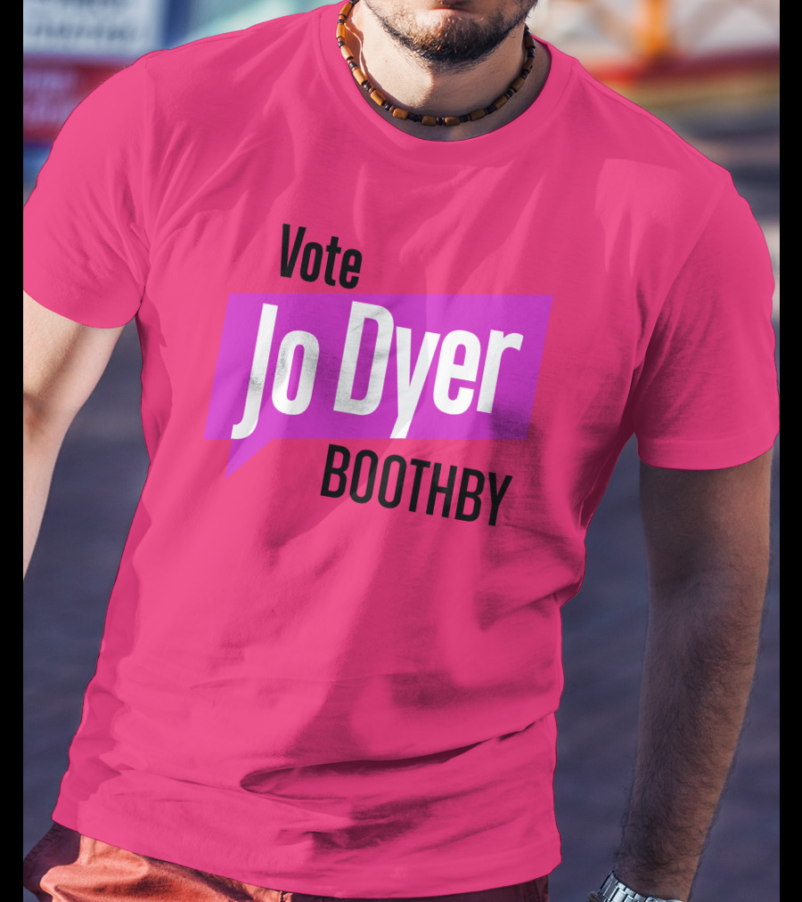 Vote Jo Dyer Boothby Independent Voice T-Shirt