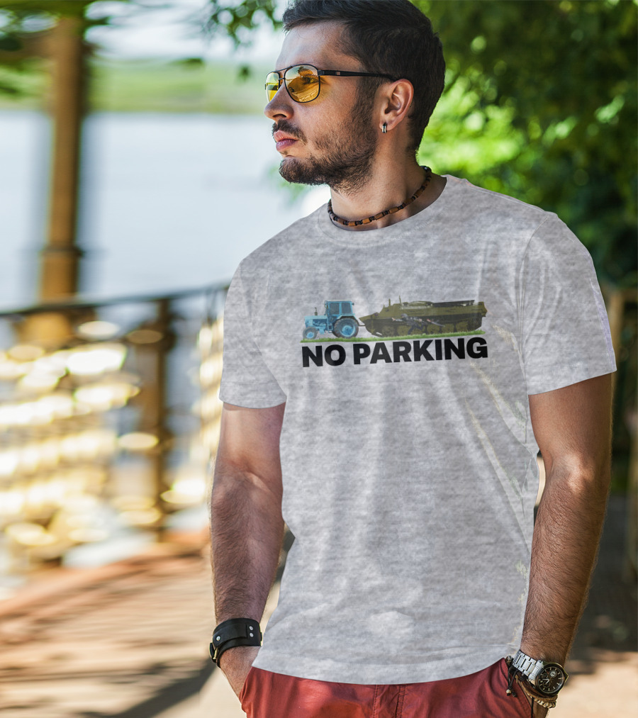 No Parking Blue Tractor Towing Russian Tank T-Shirt