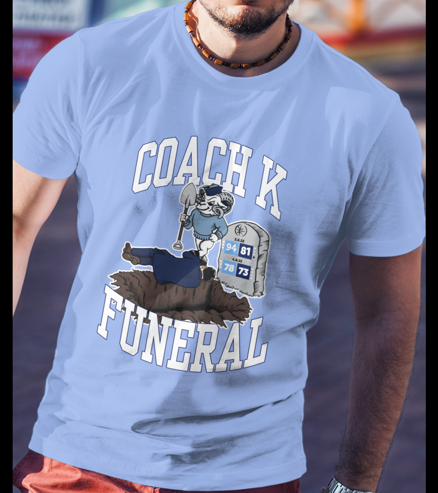 Coach K Funeral Barstoolbigcat March Game Dates Tombstone T-Shirt