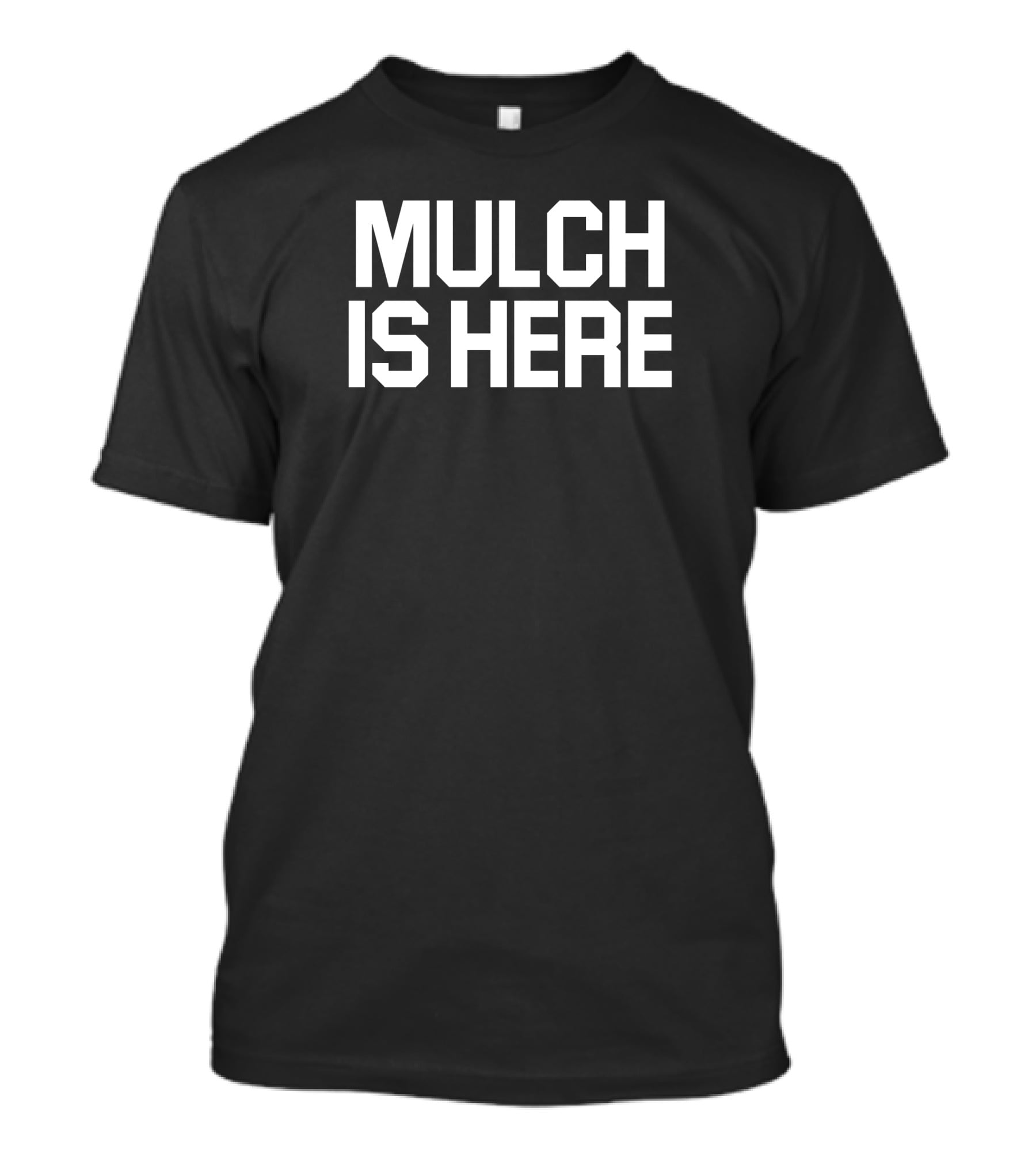 Stuart Feiner Barstoolsports Merch Mulch Is Here T-Shirt