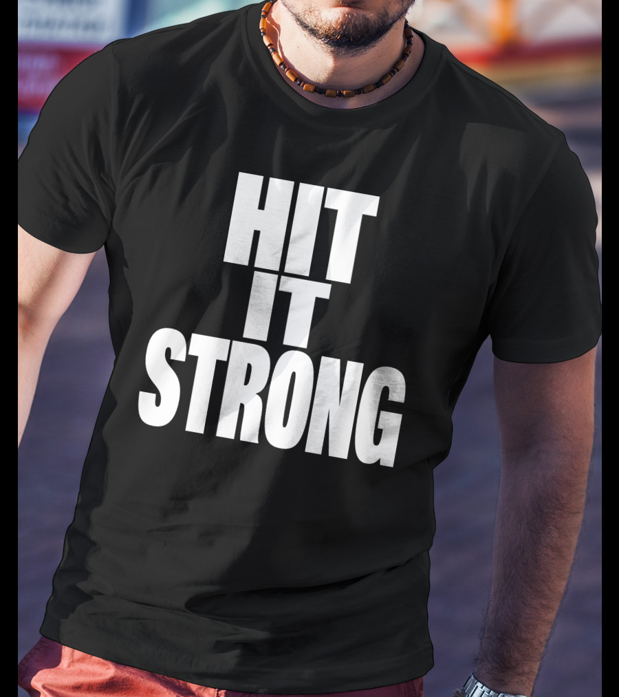 Hit It Strong Theenemiespe3 T-Shirt