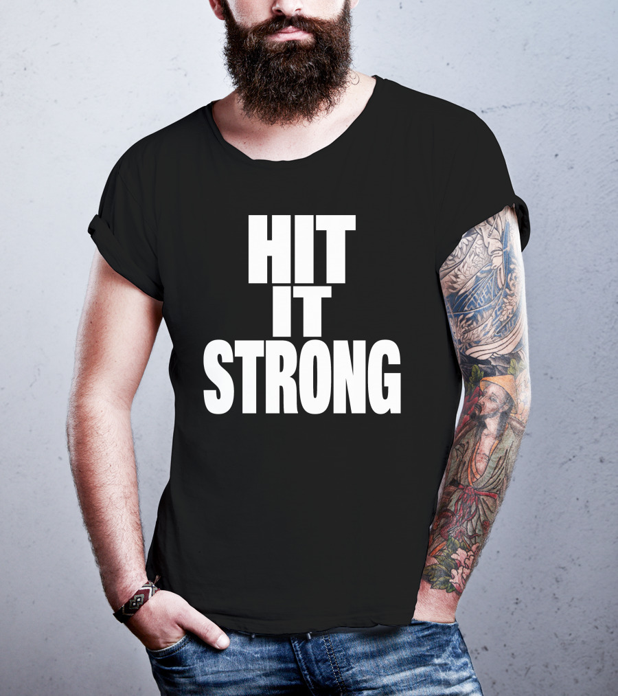 Hit It Strong Theenemiespe3 T-Shirt