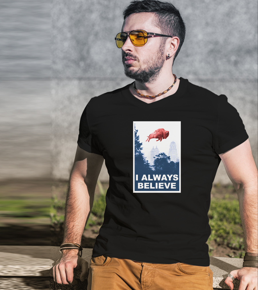 I Always Believe Flying Pig City Skyline T-Shirt