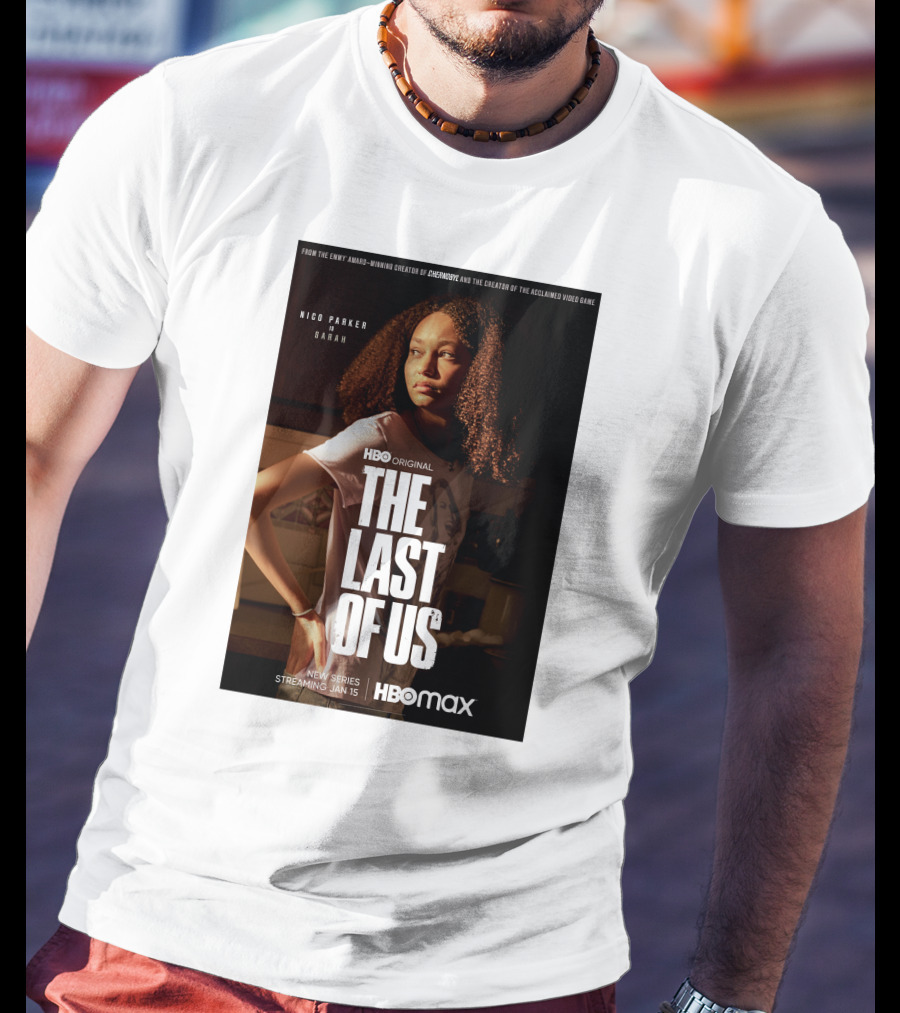 HBO Original The Last Of Us Nico Parker Sarah New Series Streaming Jan 15 HBO Max T-Shirt