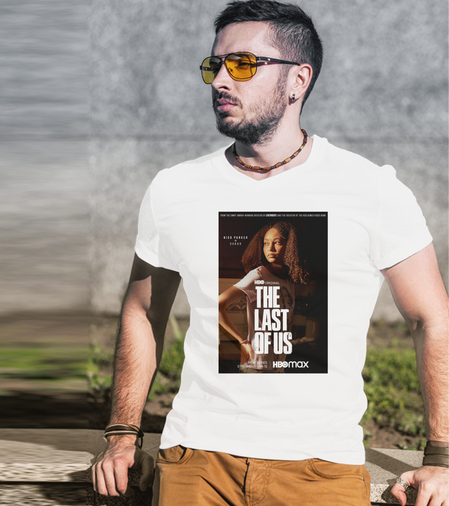 HBO Original The Last Of Us Nico Parker Sarah New Series Streaming Jan 15 HBO Max T-Shirt