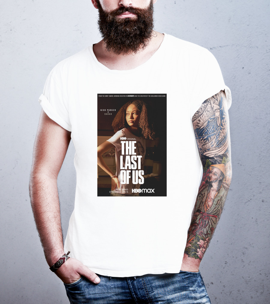 HBO Original The Last Of Us Nico Parker Sarah New Series Streaming Jan 15 HBO Max T-Shirt