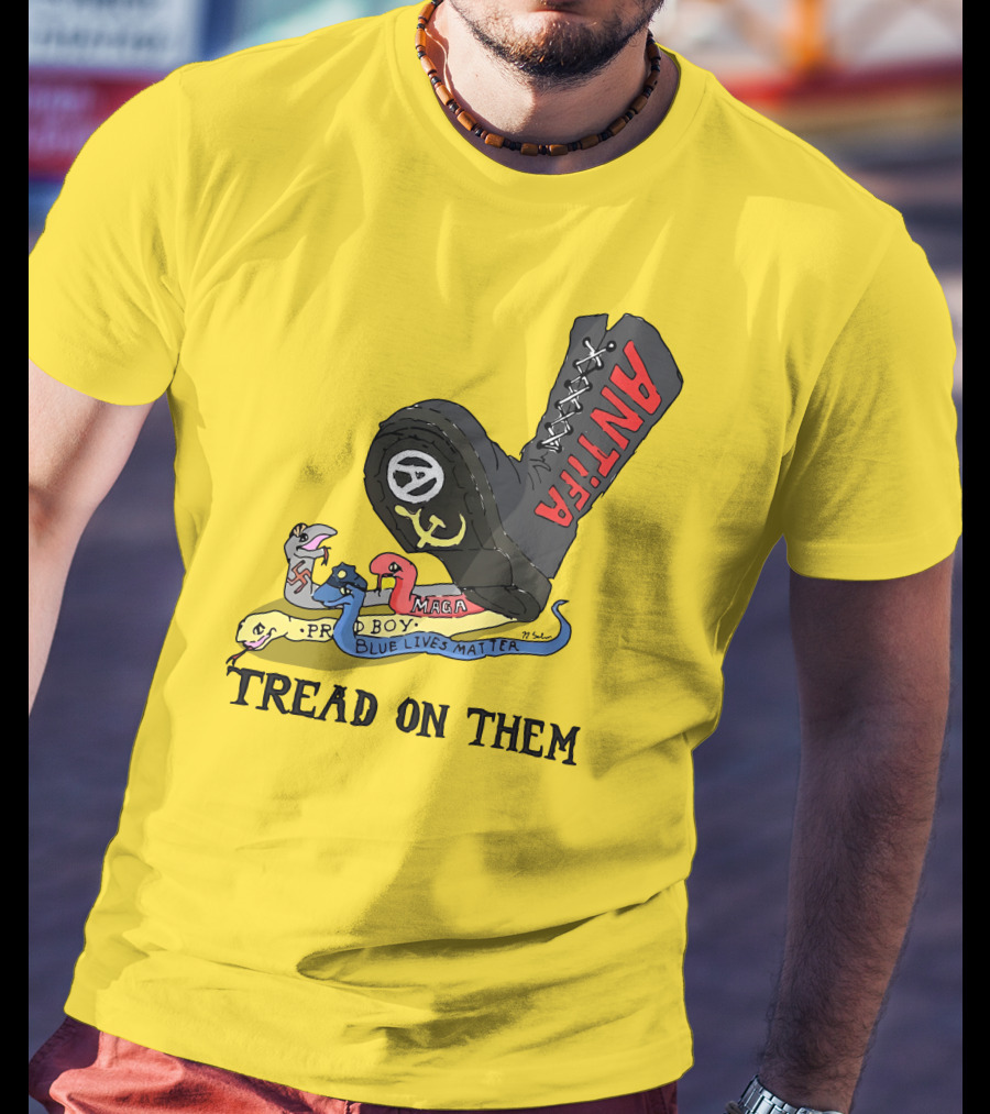 No Gods No Masters Antifa Boot Stomping Tread On Them MAGA Blue Lives Matter Proud Boy T-Shirt