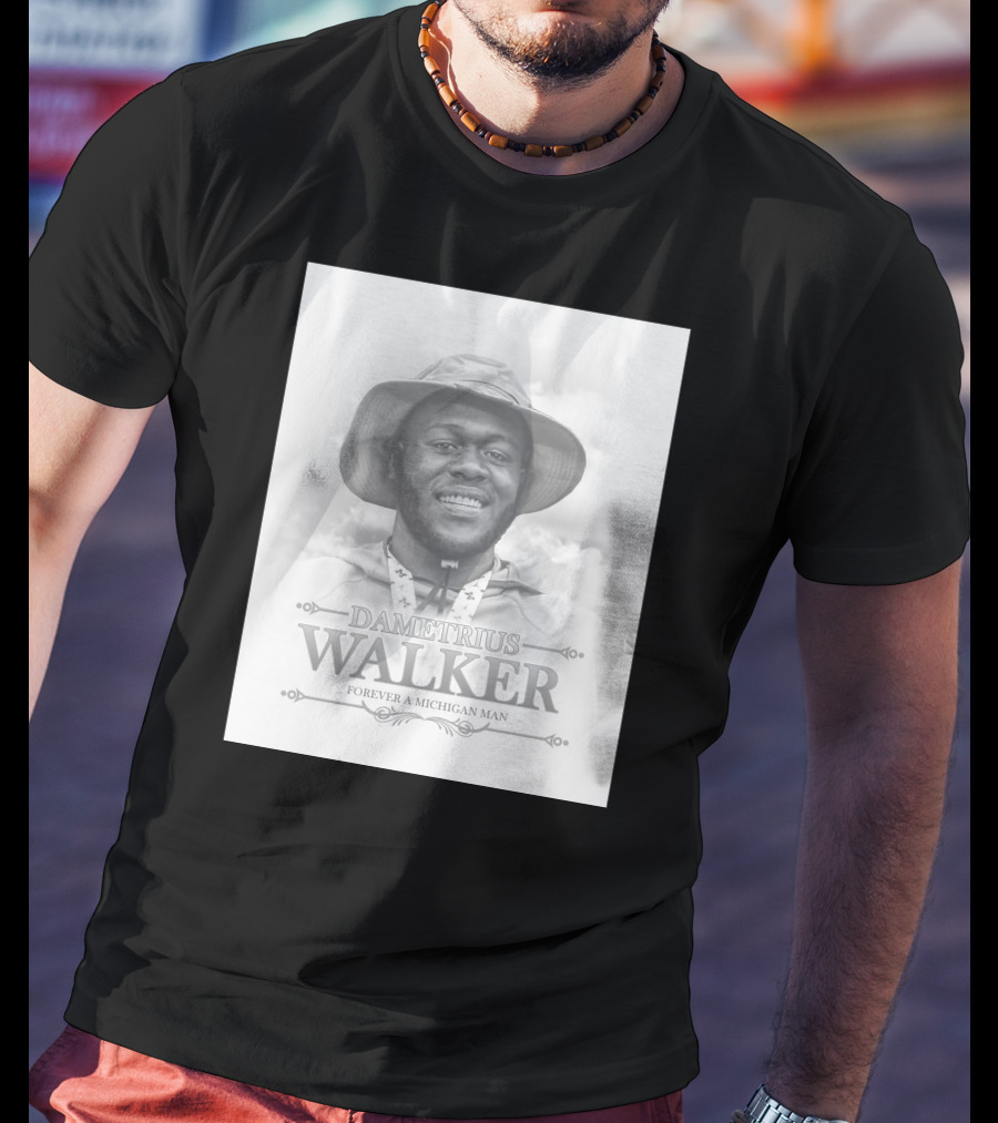 Dametrius Walker Forever A Michigan Man Michigan Football T-Shirt