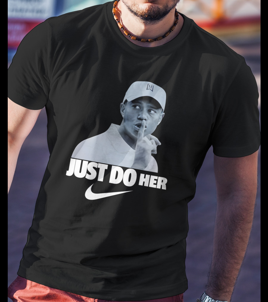 Just Do Her Tiger Woods T-Shirt