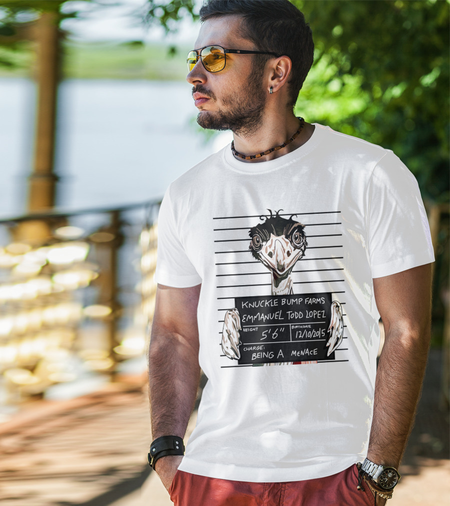 Knuckle Bump Farms Mugshot Emmanuel Todd Lopez Being A Menace T-Shirt