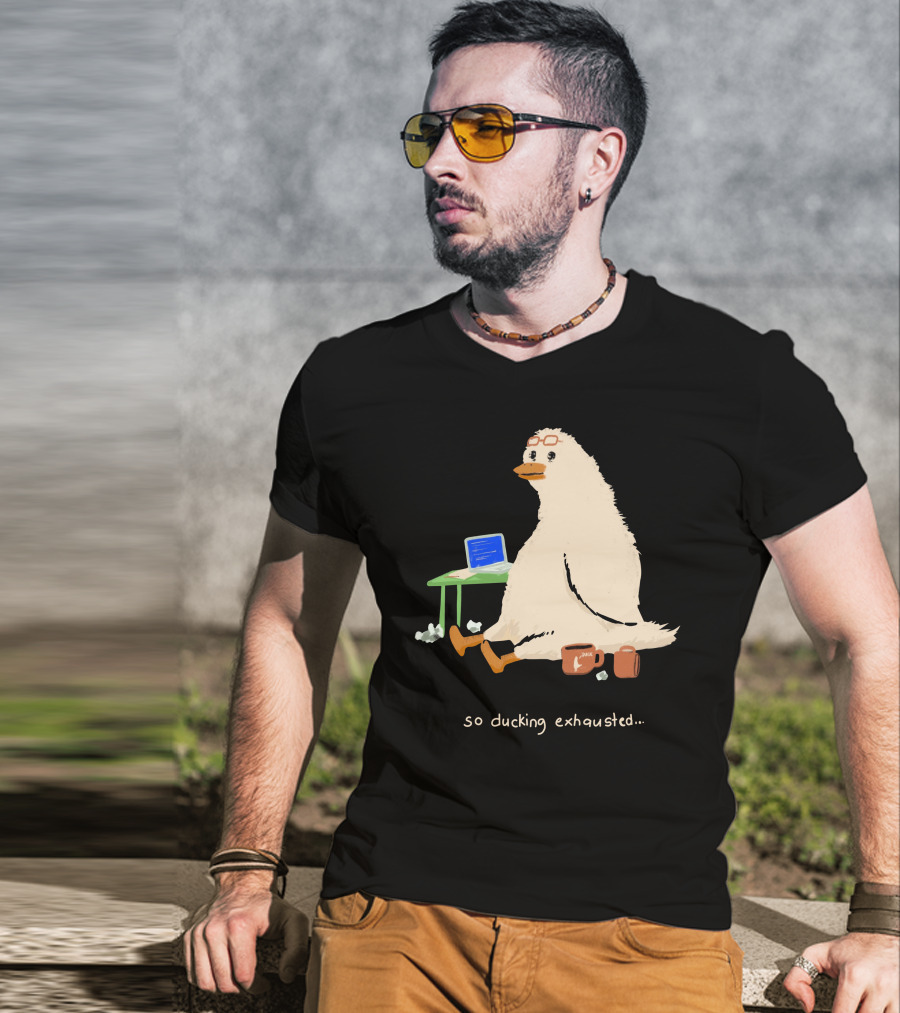 So Ducking Exhausted Coffee Laptop Duck T-Shirt