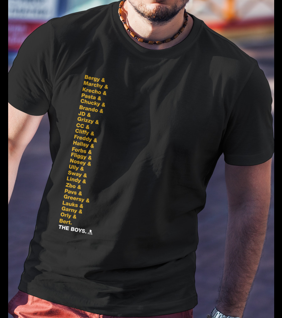 Bergy Marchy Krecho Pasta Chucky Brando JD Grizzy CC Cliffy Freddy Hallsy Forbs Fliggy Ully Nosey Sway Lindy Zbo Pavs Greersy Lauks Garny Orly Bert THE BOYS T-Shirt