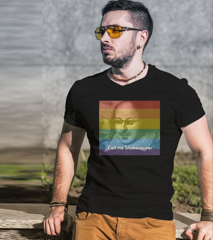 Call Me Shakesqueer Rainbow Thug Life Sunglasses T-Shirt