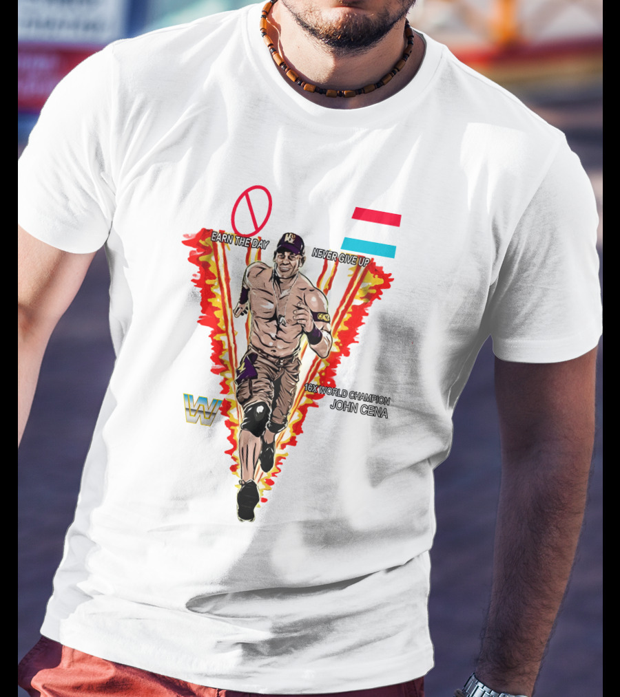 Wrestlemania Hustle Loyalty Respect Earn The Day Never Give Up 16x World Champion John Cena T-Shirt