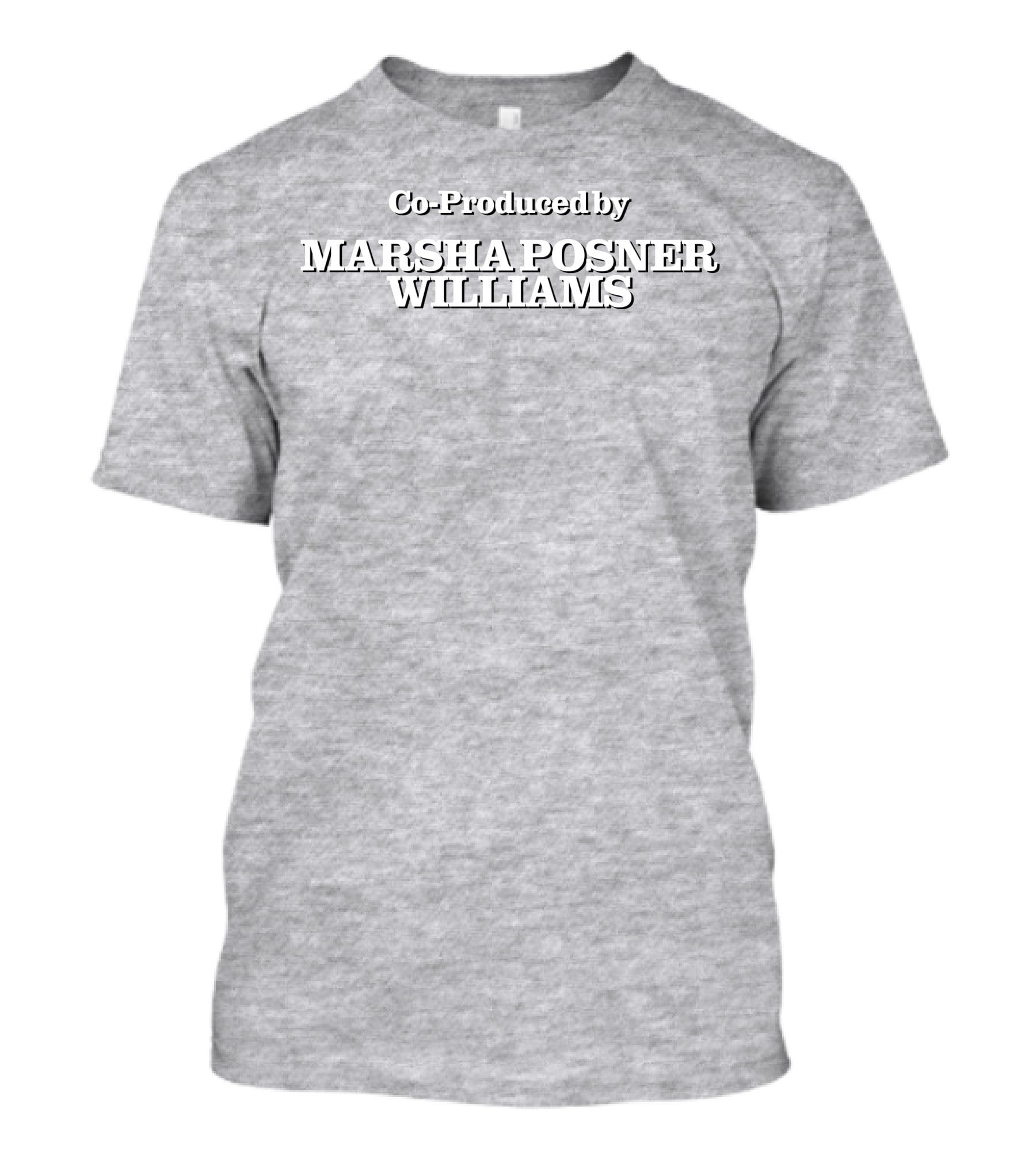 Bea Arthur Astral Dame Co-Produced By Marsha Posner Williams Co-Produced By Marsha Posner Williams T-Shirt