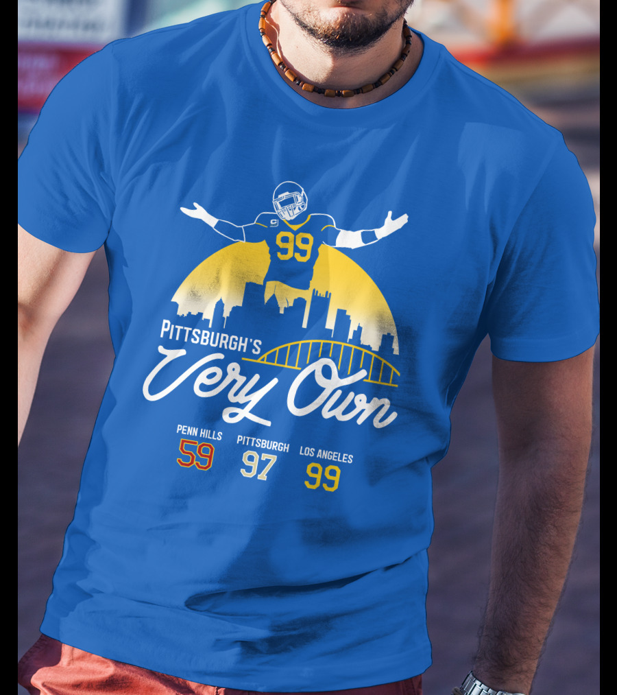Pittsburgh's Very Own Penn Hills 59 Pittsburgh 97 Los Angeles 99 T-Shirt