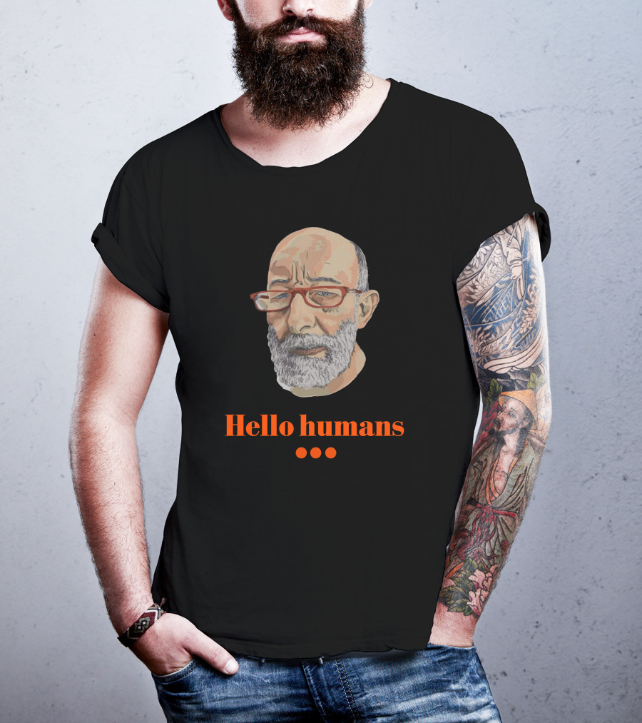 Hello Humans With Bearded Man T-Shirt