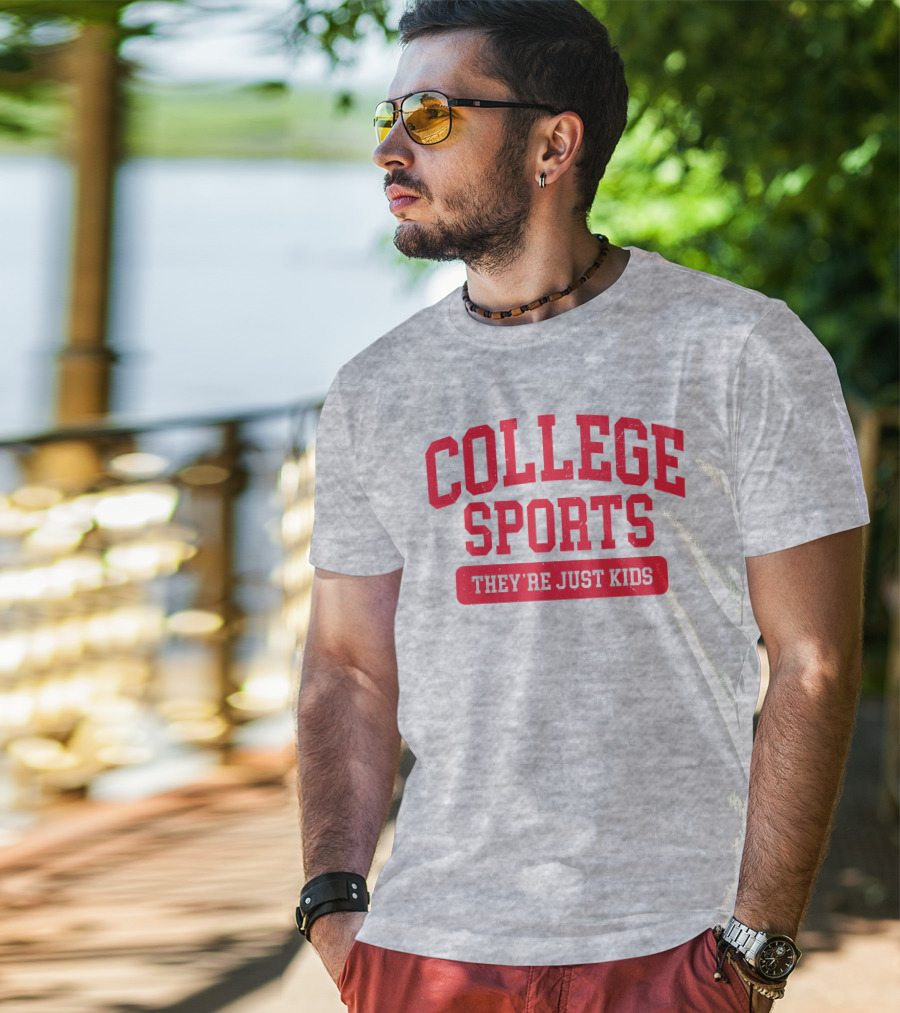 College Sports They're Just Kids Supportive Message T-Shirt