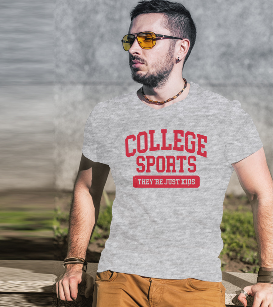 College Sports They're Just Kids Supportive Message T-Shirt