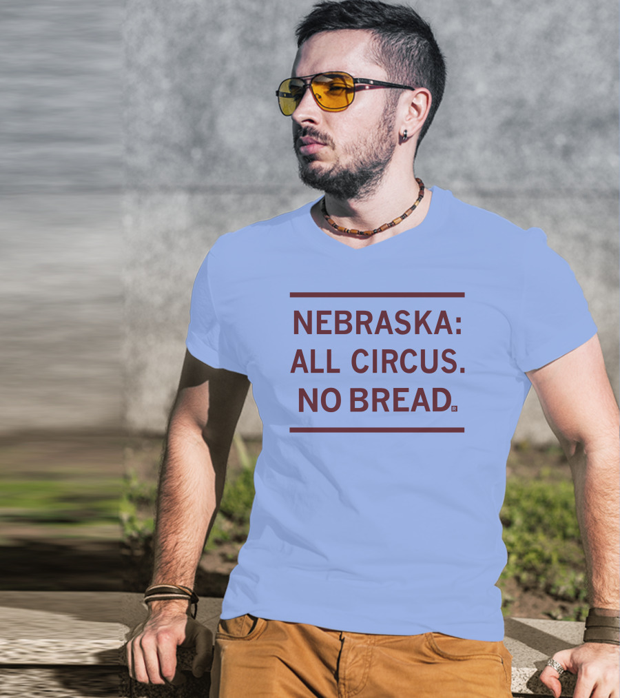 Raygun Nebraska All Circus No Bread T-Shirt