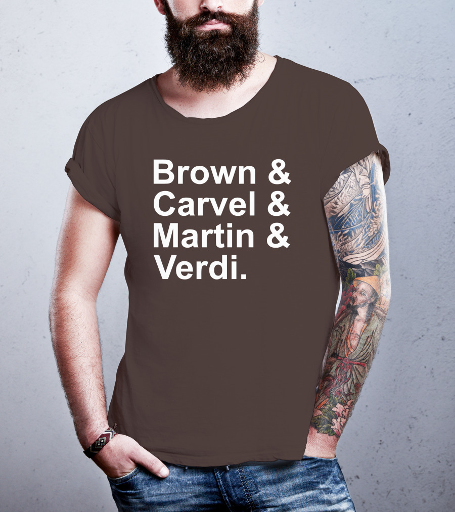 Brown And Carvel And Martin And Verdi T-Shirt