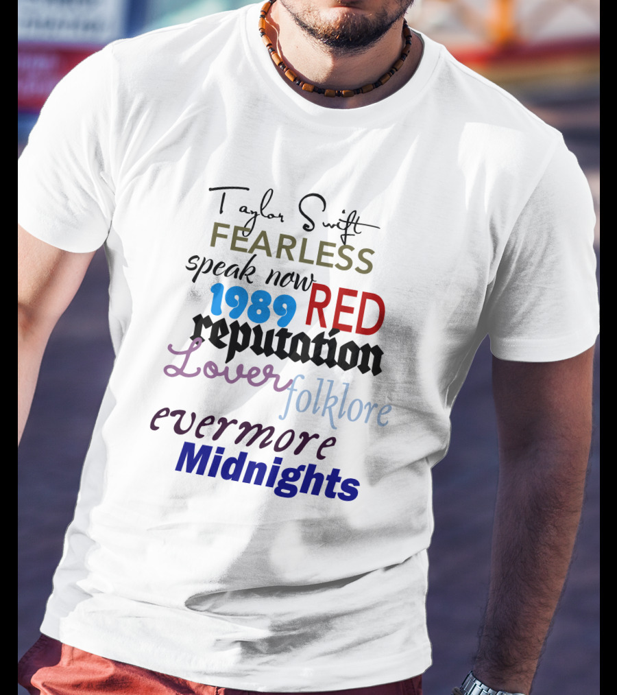 Taylor Swift Fearless Speak Now 1989 Red Reputation Lover Folklore Evermore Midnights The Eras Tour T-Shirt