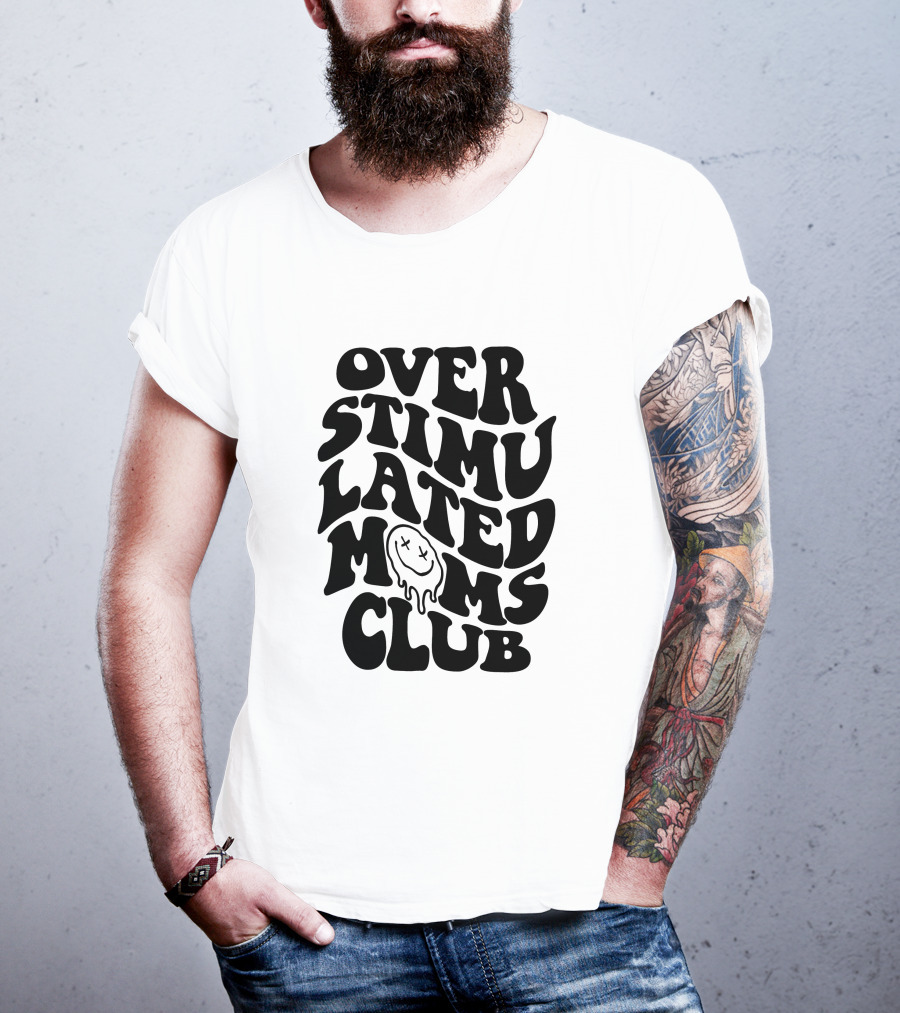 Overstimulated Moms Club Melting Smiley Face T-Shirt
