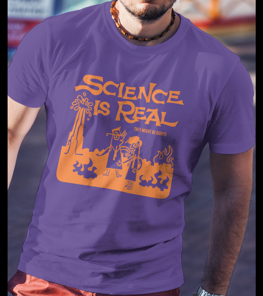 Science Is Real They Might Be Giants T-Shirt