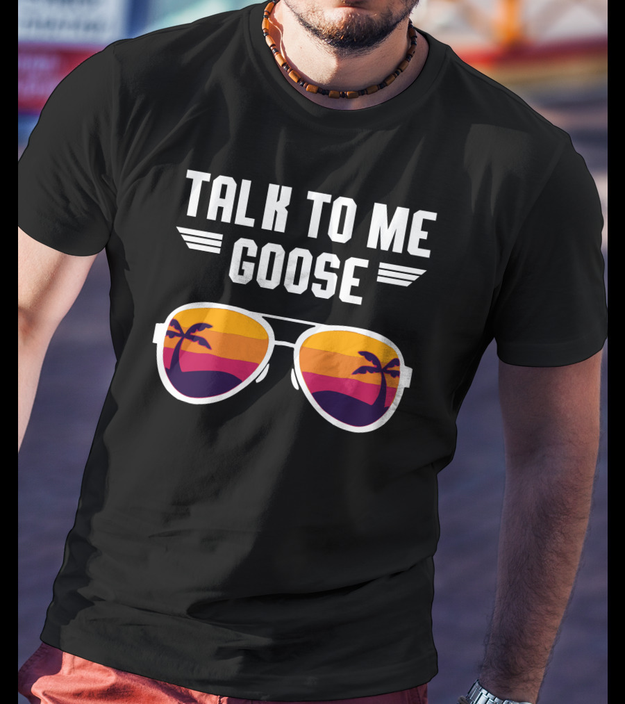 Talk To Me Goose Sunglasses With Sunset Palm Reflection T-Shirt