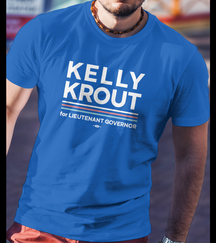 Kelly Krout For Lieutenant Governor Campaign Blue T-Shirt