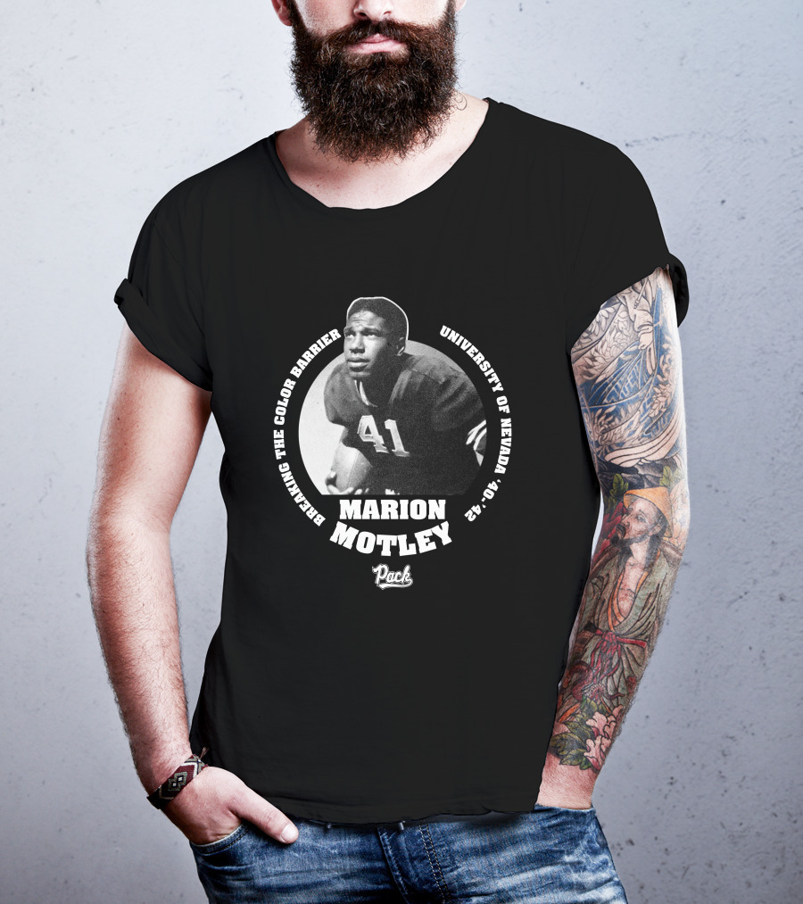 Breaking The Color Barrier Marion Motley University Of Nevada Football Pack T-Shirt