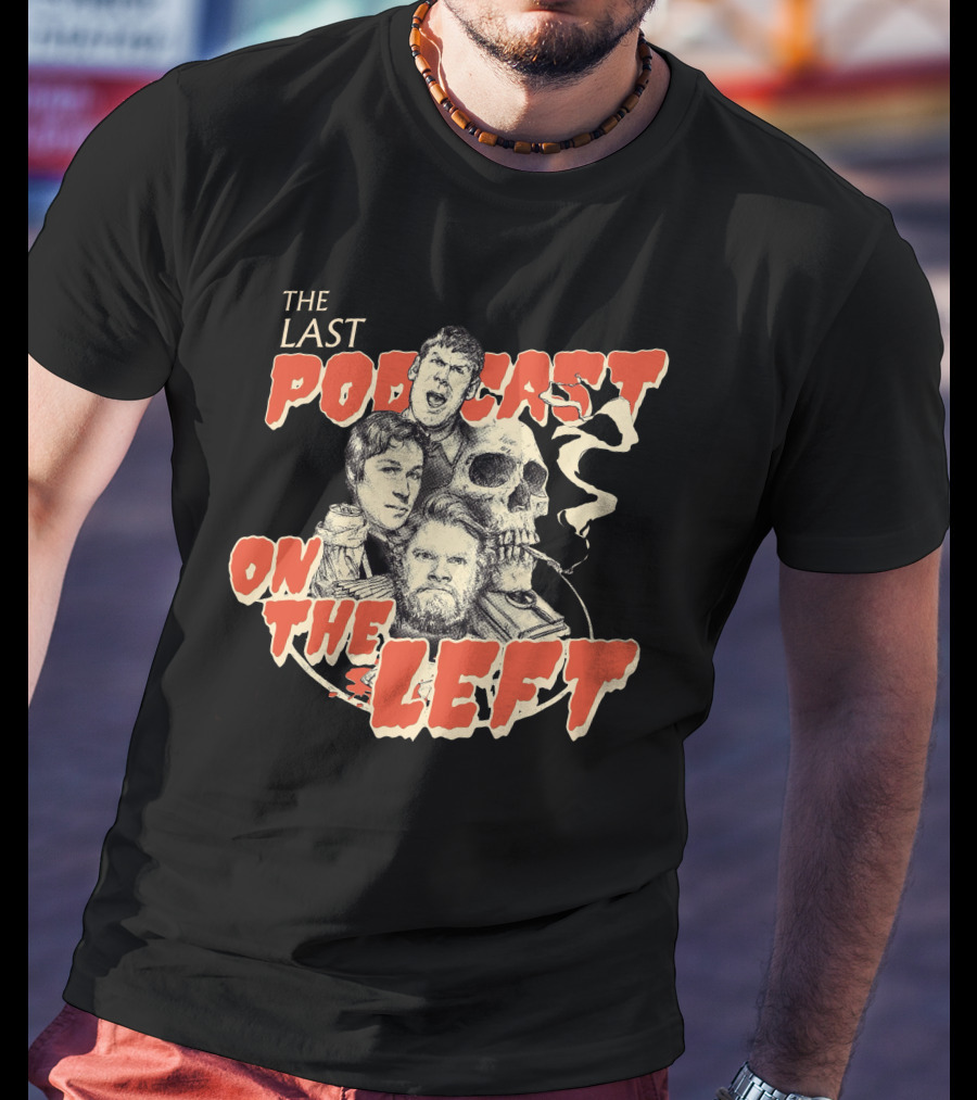 The Last Podcast On The Left Classic Logo With Illustrations And Skull T-Shirt