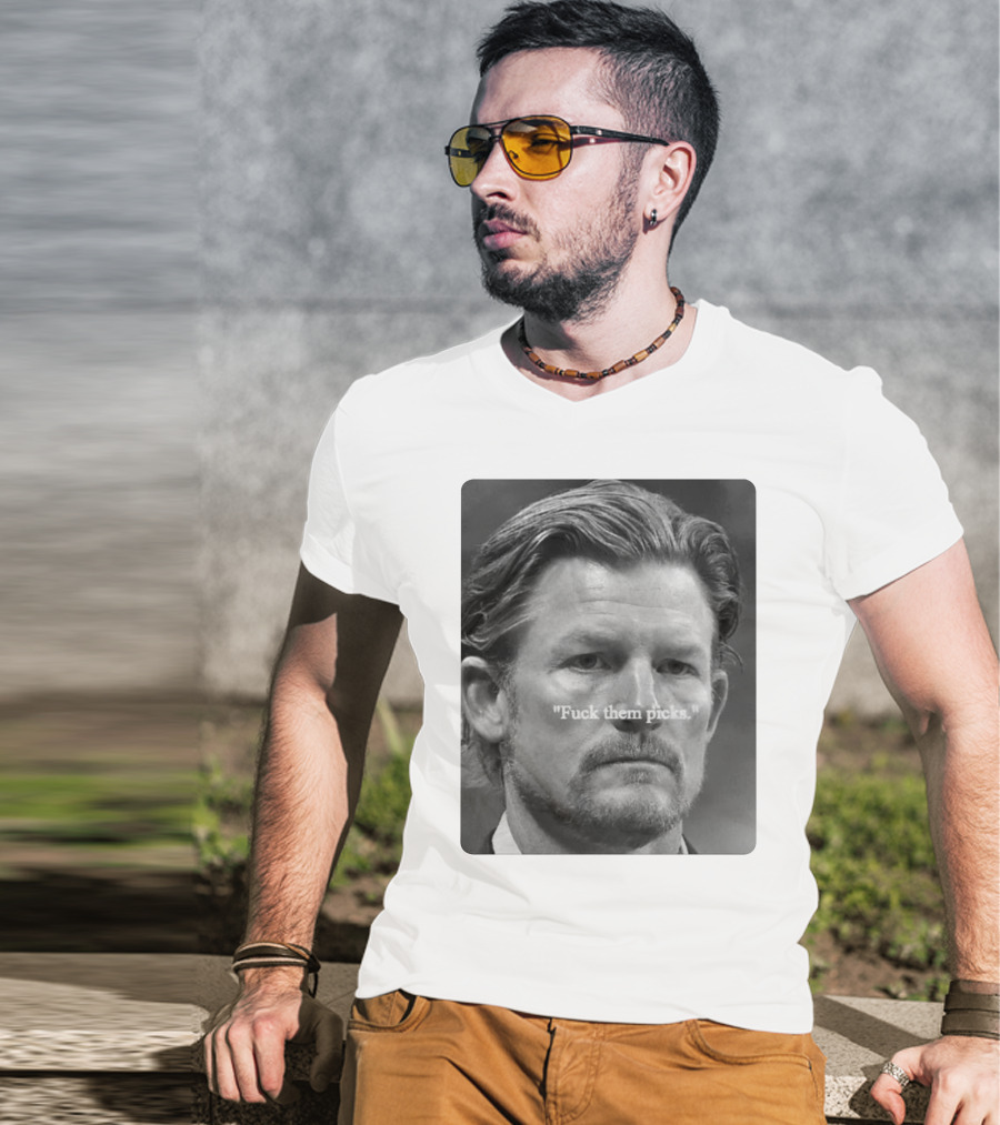 Les Snead 'Fuck Them Picks' T-Shirt
