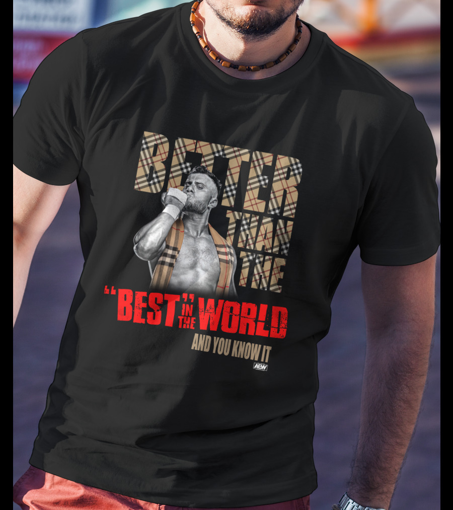 MJF Better Than The Best In The World And You Know It AEW T-Shirt