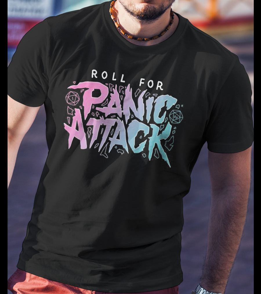 Roll For Panic Attack Dimension 20 Merch T-Shirt