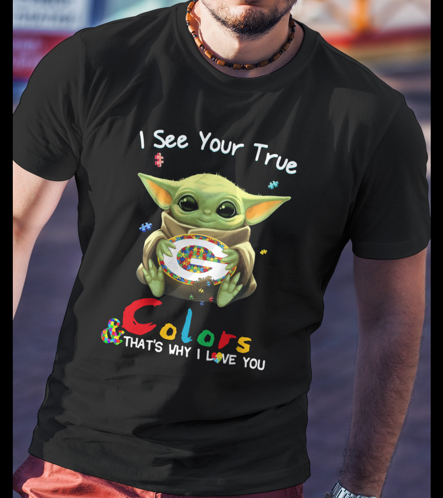 I See Your True Colors That's Why I Love You Green Bay Packers Baby Alien Holding T-Shirt