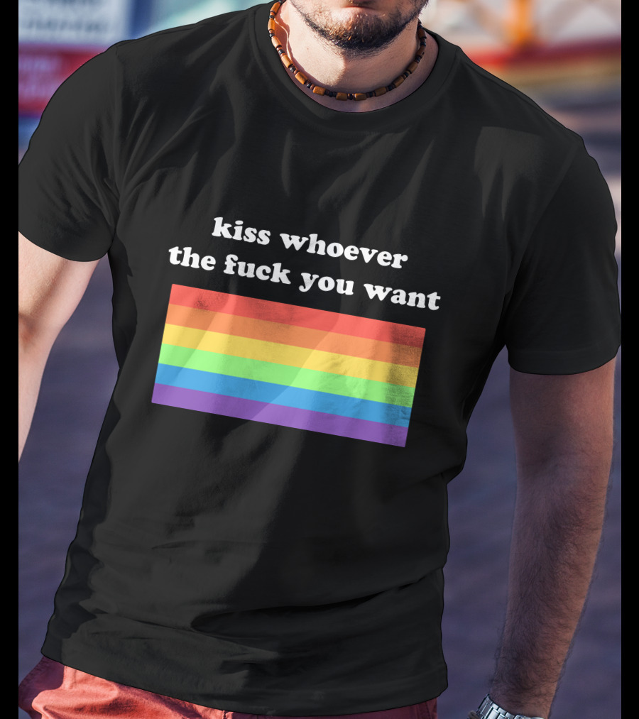 Kiss Whoever You Want Pride Rainbow T-Shirt