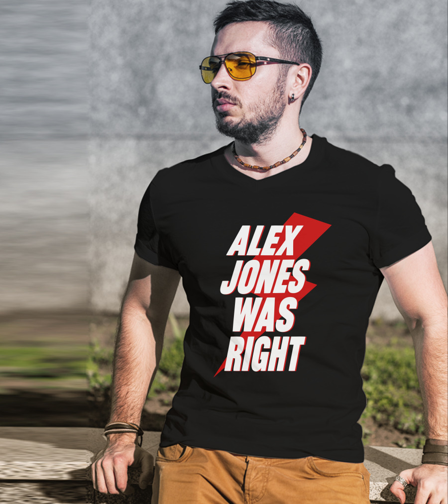 Justin Andersch Alex Jones Was Right Bold Red Lightning Bolt T-Shirt