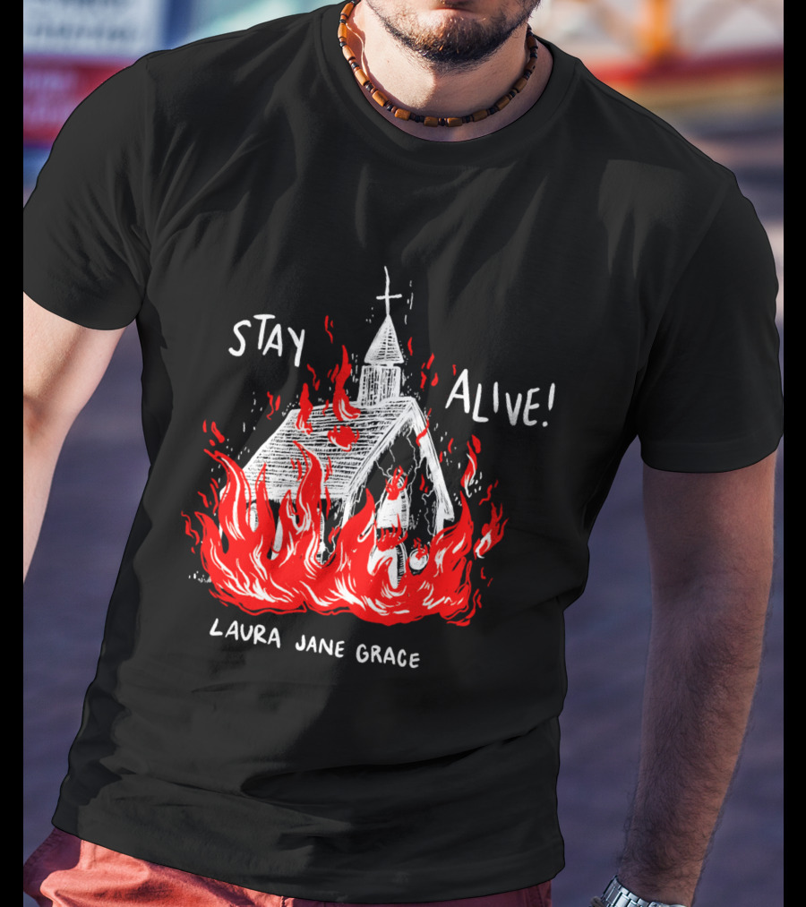 Stay Alive Church Laura Jane Grace Flaming Chapel T-Shirt