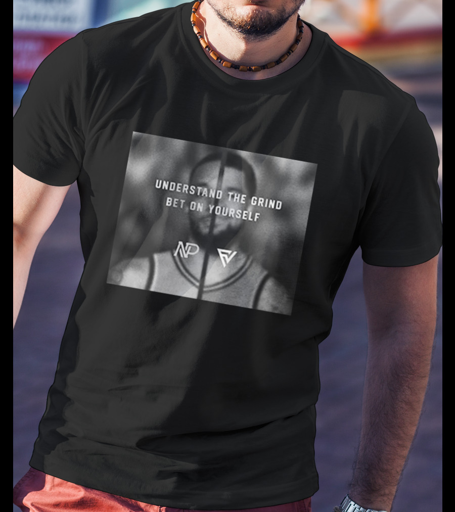 Understand The Grind Bet On Yourself Fred Vanvleet Norm T-Shirt